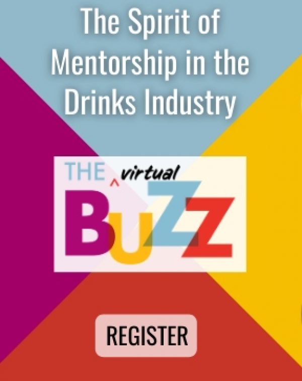Vinexpo takes ‘The Buzz’ virtual for 2021, starting with ‘The Spirit of Mentorship in the Drinks Industry’